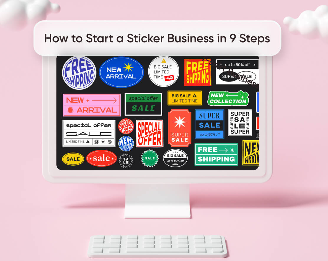 6347ed0d514bc59e371c85a3 BlogPST How to Start a Sticker Business in 9 Steps Thumb Image 1